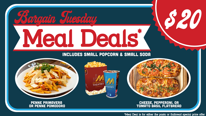 Bargain Tuesday Meal Deals at MetroLux Theatres San Clemente Bargain Tuesday Meal Deals at MetroLux Theatres San Clemente