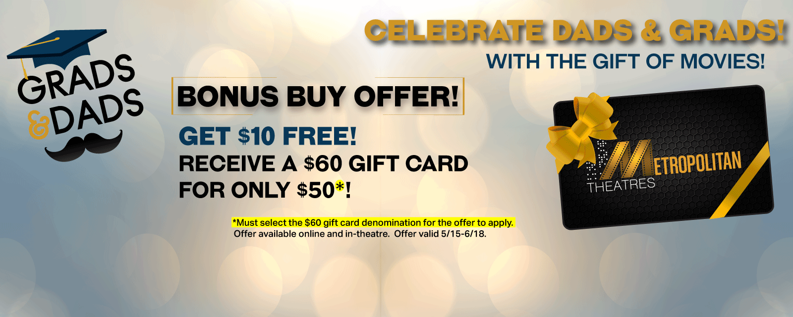 Grads & Dads Gift Card Promotion Grads & Dads Gift Card Promotion