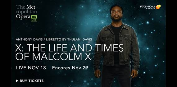 The Metropolitan Opera: X: The Life and Times of Malcolm X