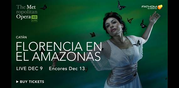 The Metropolitan Opera: Florencia en el Amazonas