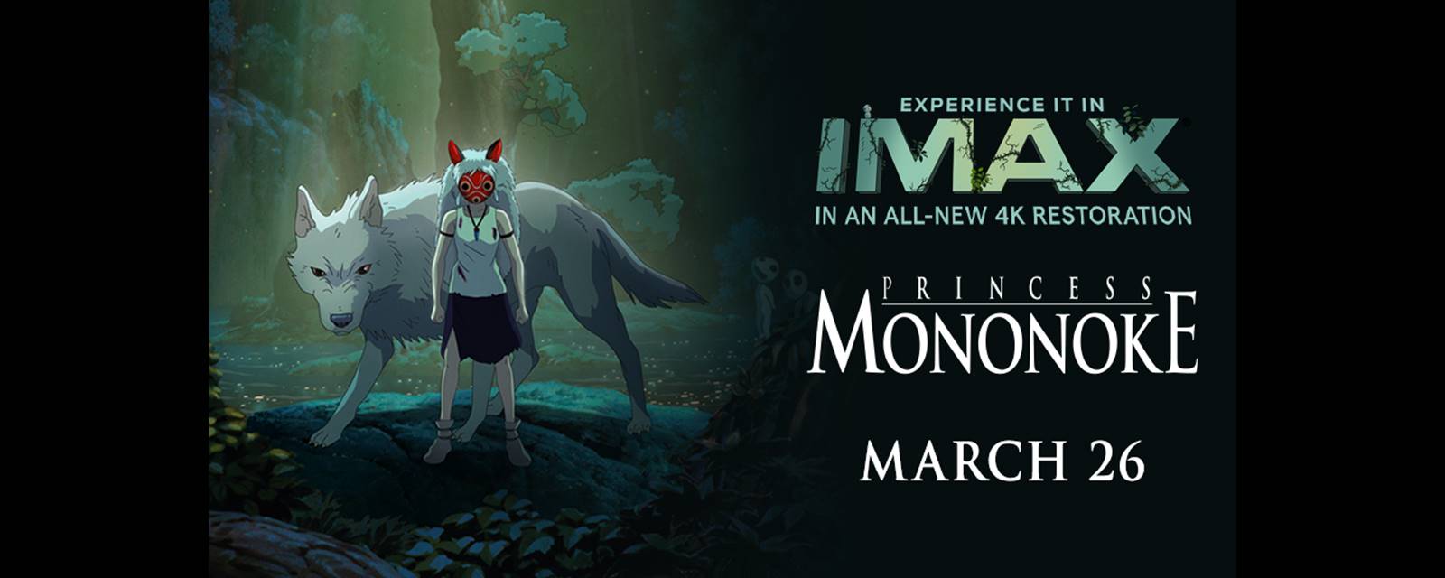 Princess Mononoke 4K IMAX Princess Mononoke 4K IMAX